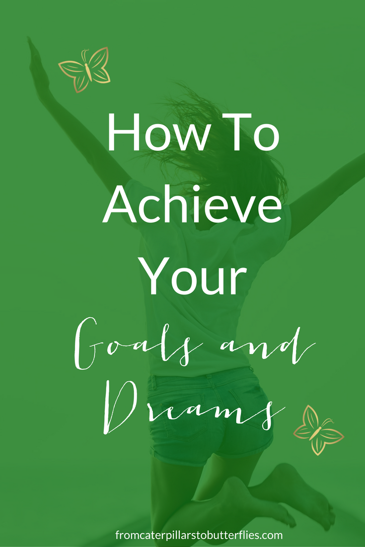 How To Achieve Goals And Dreams At Phillip Renfro Blog